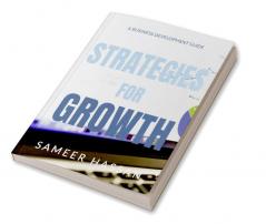 Strategies for Growth - A Business Development Guide