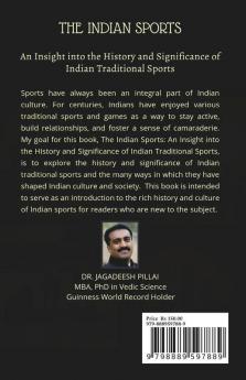 The Indian Sports : An Insight into the History and Significance of Indian Traditional Sports