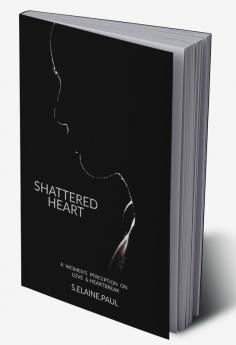 SHATTERED HEART