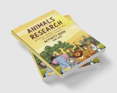 Animals Research : Science Research Activity Book for Kids Gift Pages 70 Jumbo Size