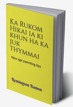 Ka Rukom Hikai ia ki khun ha ka juk thymmai