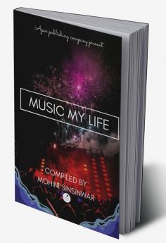 Music my life