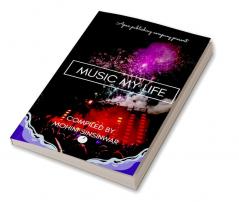 Music my life