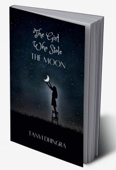 The Girl Who Stole The Moon