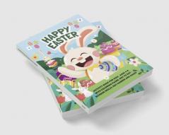 Happy Easter Activity Book for Kids Ages 4-8 with Coloring Pages Dot to Dot Scissor Skills Dot Marker and Mazes