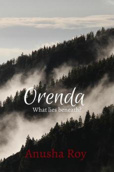 Orenda : what lies beneath the surface?