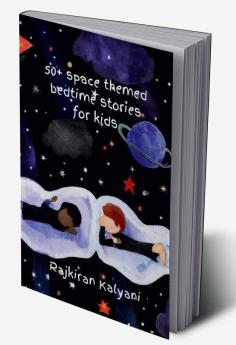 50 + Space themed bedtime stories for kids : Bedtime stories: Space-style