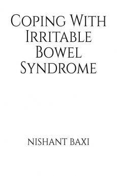 Coping With Irritable Bowel Syndrome