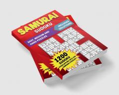 Samurai Sudoku : Solving the Samurai Way: 1200 Challenging Sudoku Puzzles for Adults Large Print