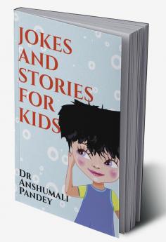 JOKES AND STORIES FOR KIDS