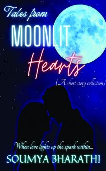 Tales From Moonlit Hearts