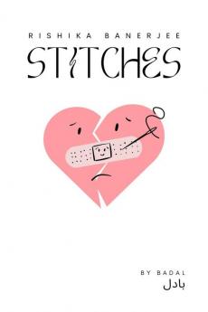 Stitches : Healing for the heart.