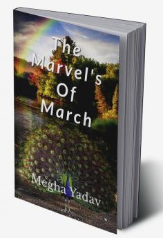 The Marvel's Of March