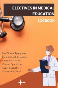 Electives in Medical Education : Logbook