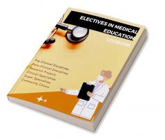 Electives in Medical Education : Logbook