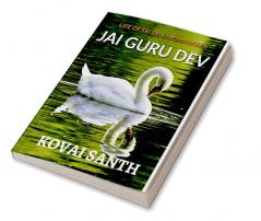 JAI GURU DEV : OUR GURUJI