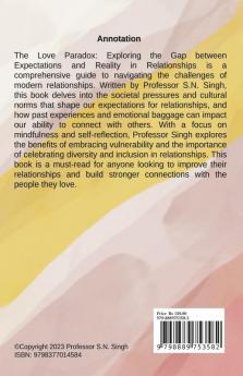The Love Paradox : Exploring the Gap between Expectations and Reality in Relationships