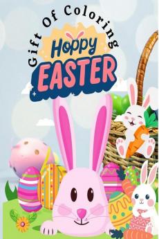 Happy Easter : Gift of Coloring Easter Activity Book for Kids Pages 50 Jumbo Size