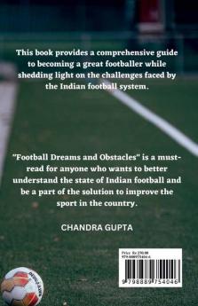 Football Dreams and Obstacles : A Guide to Becoming a Great Footballer