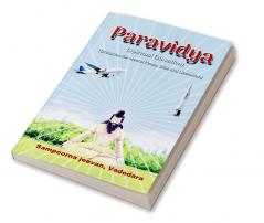 Paravidya ( Spiritual Education ) : Education for Mental Peace Bliss and Liberation