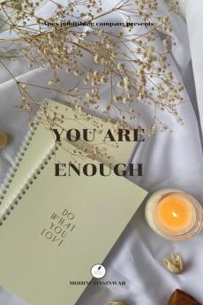 You are enough