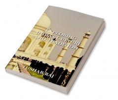 Exploring India's Culture and Tradition