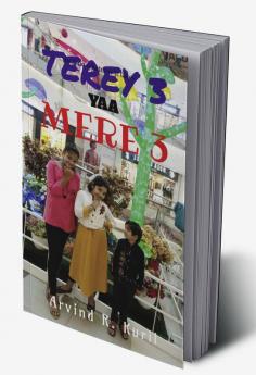 Tere 3 ya Mere 3 : Three Skits