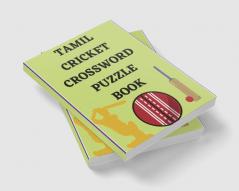 TAMIL CRICKET CROSSWORD PUZZLE BOOK / தமிழ் கிரிக்கெட் குறுக்கெழுத்து புதிர் புத்தகம்