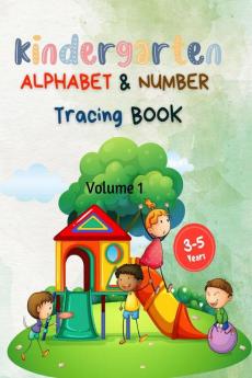 Kindergarten Alphabet and Number Tracing Book : Learning Activity Book for Kids Ages 3-5 Pages 72 Size Jumbo