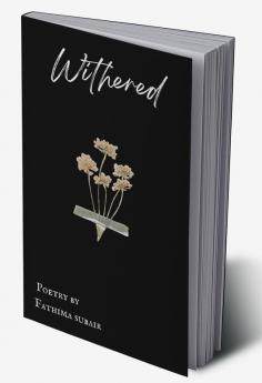 Withered : Poetry Collection