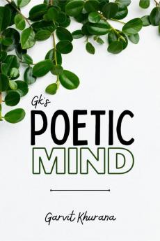 Gk's Poetic Mind : Truly Poetic