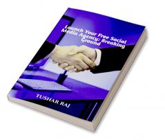Launch Your Free Social Media Agency: Breaking Ground