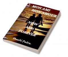 Mon Ami Mon Amour Now &amp; Forever