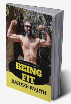 BEING FIT
