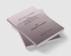 Study Guide : Youth: A Narrative by Joseph Conrad
