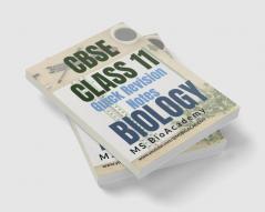 Quick Revision Notes -Part I (Biology) : Quick Learning Notes for Exams NCERT Based (Bonus-Questions and Answers)-PART I (UNIT I)
