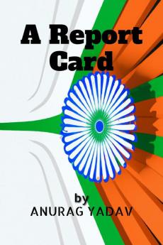 A Report Card : The State of Education in India