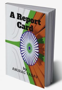 A Report Card : The State of Education in India