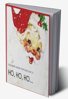 Ho Ho Ho : Coloring book for kids age 3+