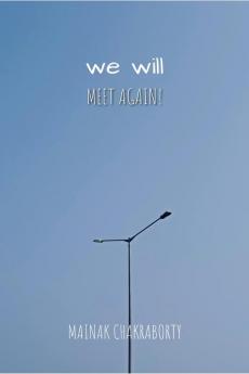 We Will Meet Again