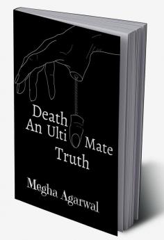 Death - An Ultimate Truth