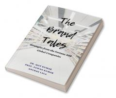 The Brand Tales : Strategies from the Fortune 500 Global Companies