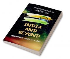 India and Beyond