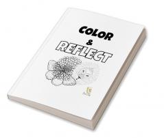 Color &amp;amp; Reflect Journal : 31 Days of Coloring and Self-Reflection Activity Booklet | Kids Ages 4-8 | Gratitude Self-Care Emotions Self-Help Journal | ... Vision and Motor Skills | Boost C...