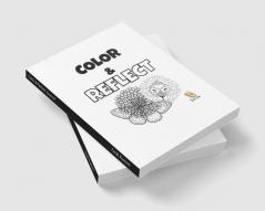 Color &amp;amp; Reflect Journal : 31 Days of Coloring and Self-Reflection Activity Booklet | Kids Ages 4-8 | Gratitude Self-Care Emotions Self-Help Journal | ... Vision and Motor Skills | Boost C...