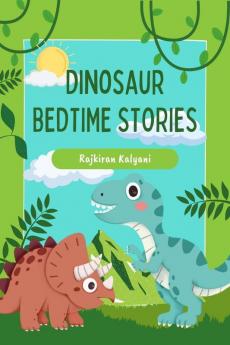 Dinosaur Bedtime Stories