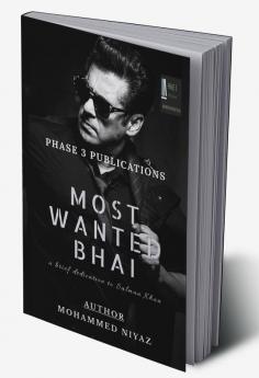 MOST WANTED BHAI : a brief dedication to Salman Khan