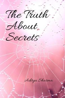 The Truth About Secrets