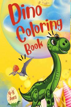 Dino Coloring Book : 50 Fun Dinosaur Coloring Pages For Girls &amp; Boys &amp; Gift Idea for Preschoolers