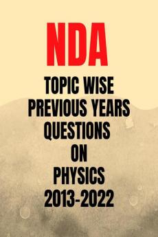 NDA - Topic wise Previous Years Questions